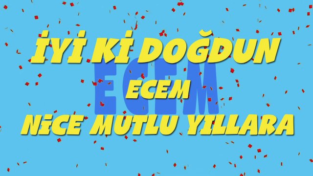 İyi ki doğdun ECEM - İsme Özel Ankara Havası Doğum Günü Şarkısı (FULL VERSİYON) (REKLAMSIZ)