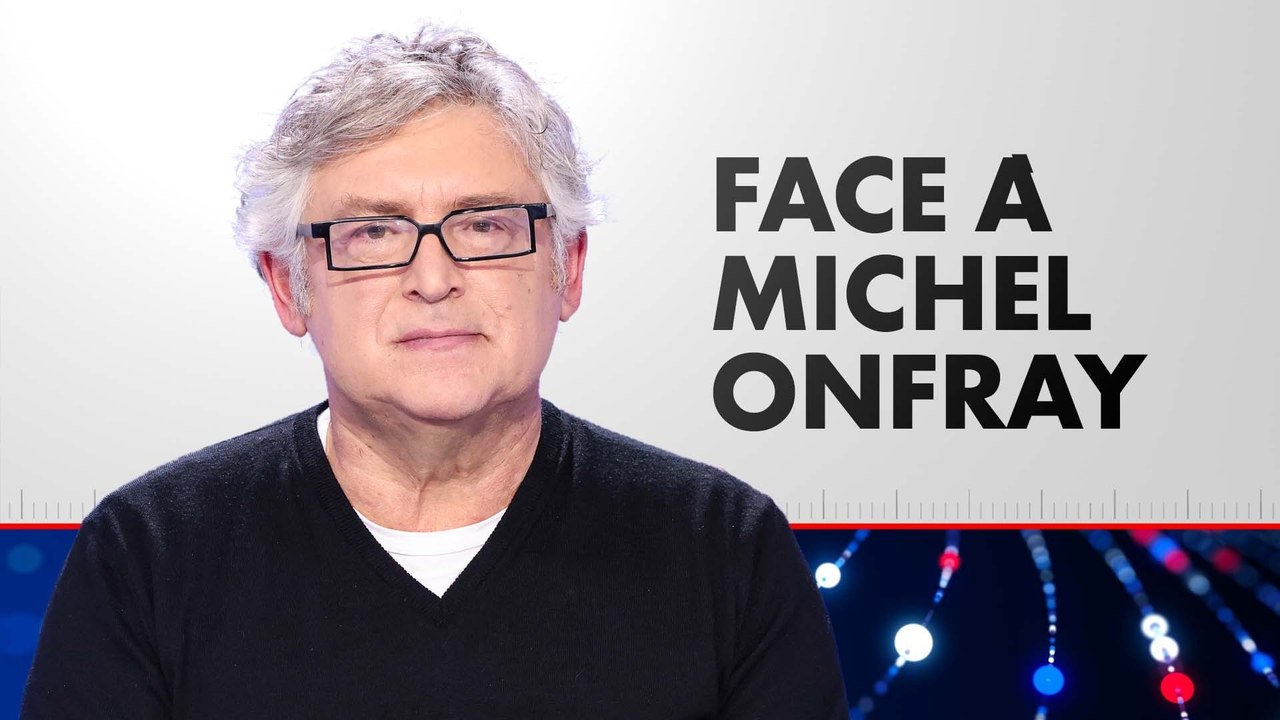 Face à Michel Onfray (Émission du 23/11/2024)