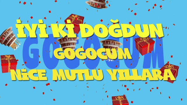 İyi ki doğdun GOGOCUM - İsme Özel Ankara Havası Doğum Günü Şarkısı (FULL VERSİYON) (REKLAMSIZ)