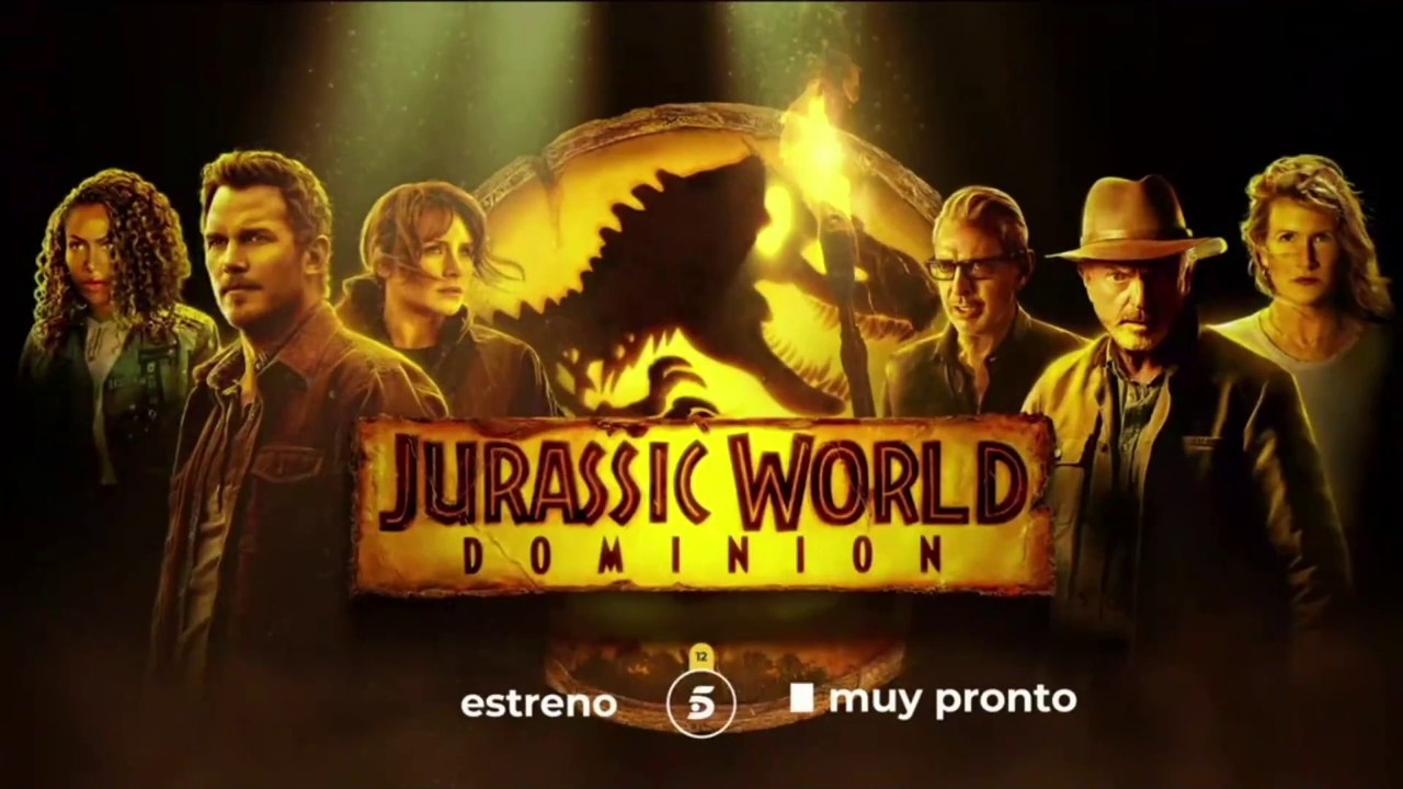 Jurassic World Dominion | Muy Pronto estreno en TV en Cine 5 Estrellas | En Tele 5. (23-11-2024).