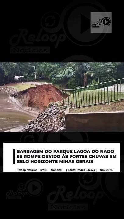 BARRAGEM DO PARQUE LAGOA DO NADO SE ROMPE DEVIDO ÀS FORTES CHUVAS EM BELO HORIZONTE MINAS GERAIS