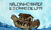Naldinho Branga e o Carro de Lata apresentam show infantil gratuito no Teatro Ica em Cajazeiras