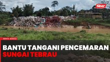 Penduduk mohon pencemaran Sungai Tebrau diatasi segera