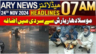 ARY News 7 AM Headlines | 24th Nov 2024 | Mosla Dhaar Barish, Sardi Ki Shiddat Mein Izafah