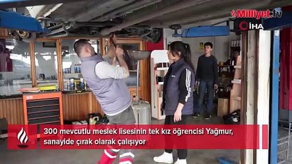 Samsun sanayisinin tek kız çırağı 'liseli Yağmur'