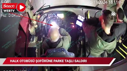 Beyoğlu'nda halk otobüsü şoförüne kaldırım taşlı saldırı güvenlik kamerasında