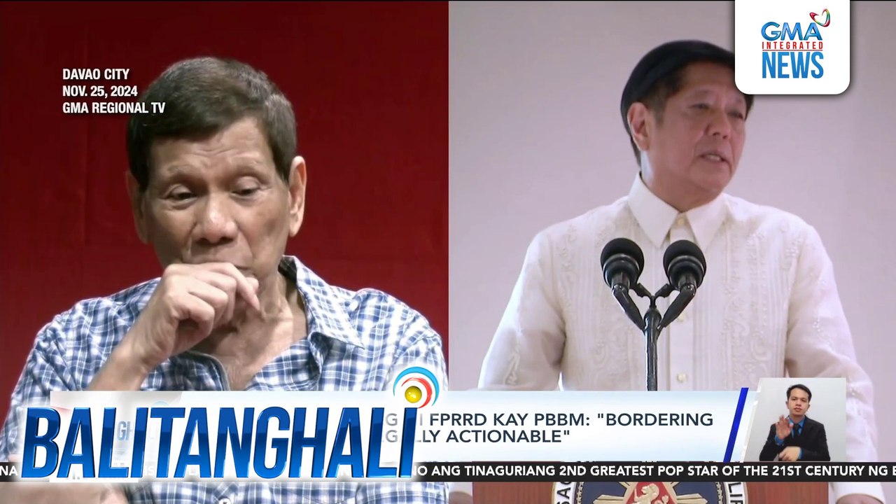 DOJ sa mga pahayag ni FPRRD kay PBBM - "Bordering on sedition and legally actionable" | Balitanghali