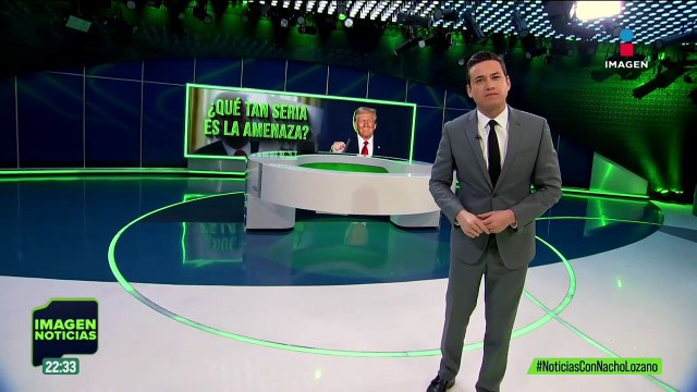 ¿Qué impacto tendría para México la imposición de un arancel? | Noticias con Nacho Lozano