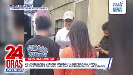 Online Exclusive: 2 nagbebenta umano online ng disposable vapes at cartridges na may lamang marijuana oil, arestado | 24 Oras Weekend