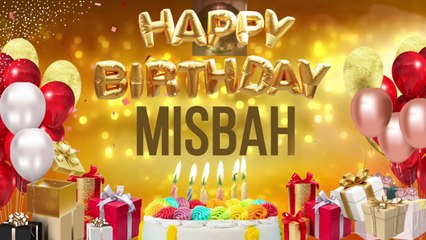 MiSBAH - Happy Birthday Misbah