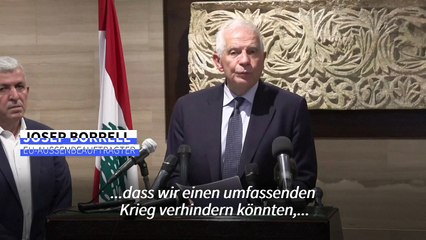 Borrell fordert sofortigen Waffenstillstand für den Libanon