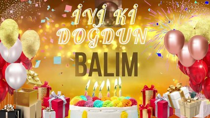 BALIM - Doğum Günün Kutlu Olsun Balım