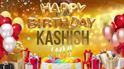 KASHiSH - Happy Birthday Kashish