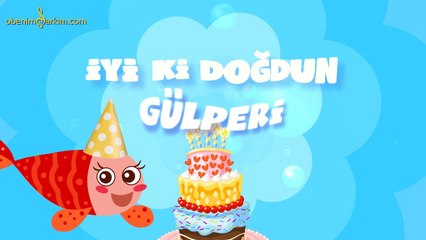 İyi ki Doğdun GÜLPERİ - İsme Özel Kırmızı Balık Doğum Günü Şarkısı