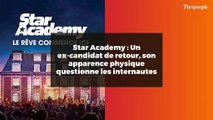 Star Academy : Un ex-candidat de retour, son apparence physique questionne les internautes