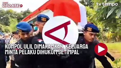 Kompol Ryanto Ulil Anshar Dimakamkan, Keluarga Minta Pelaku Dihukum Setimpal
