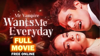 Mr. Vampire Wants Me Everyday Full Movie Full HD