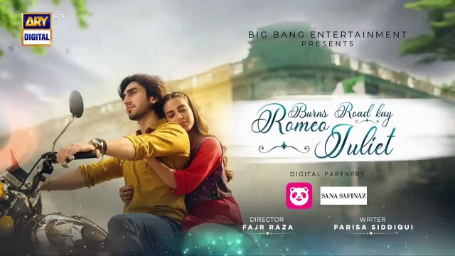 Burns Road Kay Romeo Juliet _ EP 1 (Eng Sub) _ Iqra Aziz _ Hamza Sohail _ 6 Feb 2024 _ ARY Digital(720P_HD)