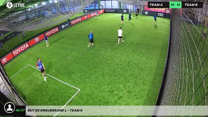 But de Enguerrand L - Team B