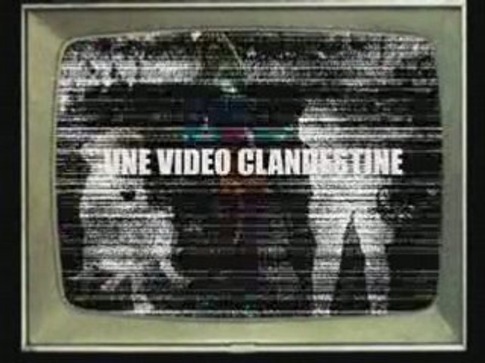 Une Video Clandestine