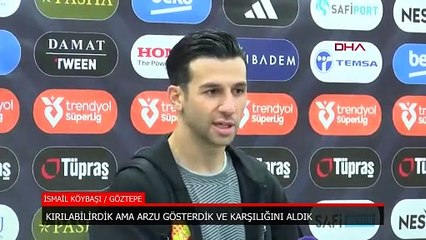 İsmail Köybaşı: Zorluklar olmadan sefası sürülmüyor