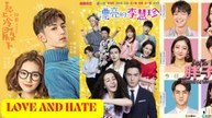 Love And Hate Chinese Drama