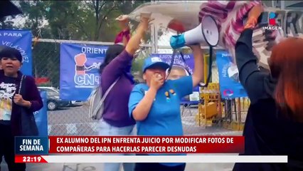 Estudiantes del IPN buscan sentencia histórica para Diego "N" por editar y vender fotos íntimas