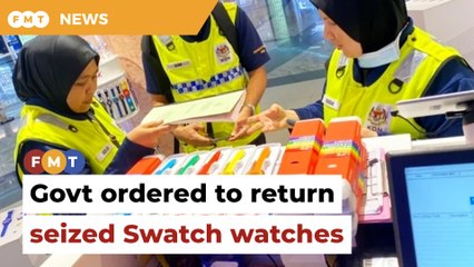 Court orders govt to return seized Swatch watches