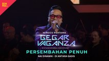 NAI DINAMIK - DI ANTARA GADIS | GEGAR VAGANZA 2024