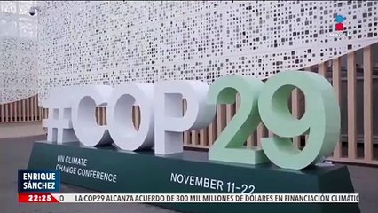 La COP29 logra acuerdo de financiación climática