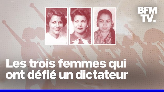 Journée internationale contre les violences faites aux femmes: qui sont les sœurs Mirabal, symboles de ce combat?