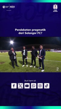 Bolos enam kali di perlawanan akhir Piala FA, Selangor FC bakal mempertaruhkan corak permainan ‘berhati-hati’ menentang JDT.