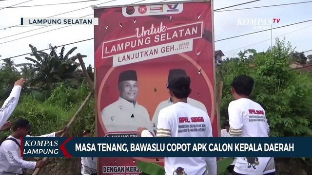 Masa Tenang, Bawaslu Copot APK Calon Kepala Daerah