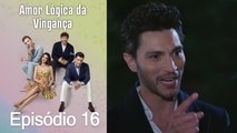 Amor Lógica da Vingança 16. Episódio (Dublagem em Português)