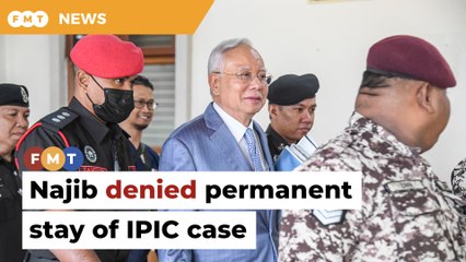 Najib loses bid for permanent stay of IPIC case