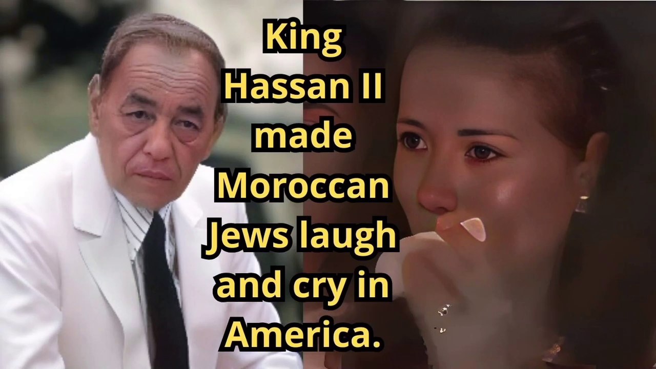 King Hassan II made Moroccan Jews laugh and cry in America.