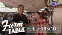 Chef JR Royol quizzes the Food Explorers! (Full Episode) | Farm To Table