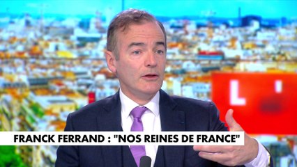 Franck Ferrand : «L’influence des femmes a été très grande dans l’Histoire de France»