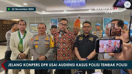 [FULL] Keterangan Komisi III DPR usai Temui Kapolda Sumbar Terkait Kasus Polisi Tembak Polisi