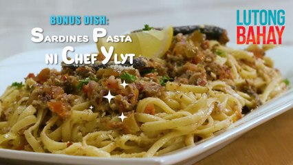 Sardinas, ile-level up ni Chef Ylyt! | Lutong Bahay