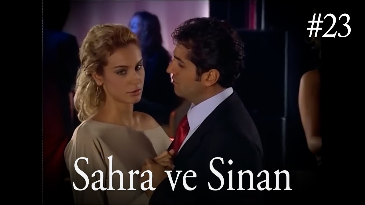 Sahra ve Sinan #23