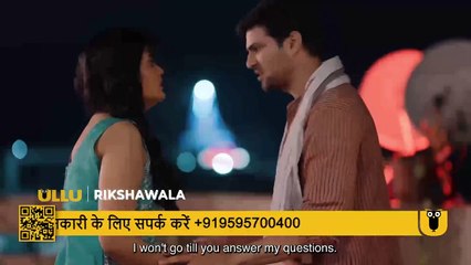 Rikshawala _ Episode - 06 _ Subscribe Ullu App