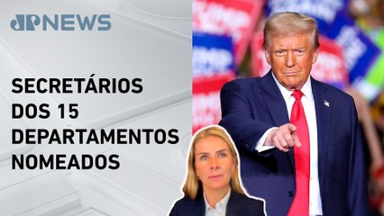 Donald Trump completa indicações para seu governo; Deysi Cioccari comenta