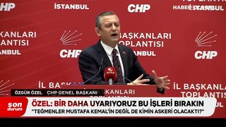 CHP Genel Başkanı Özel'den teğmenler açıklaması: 