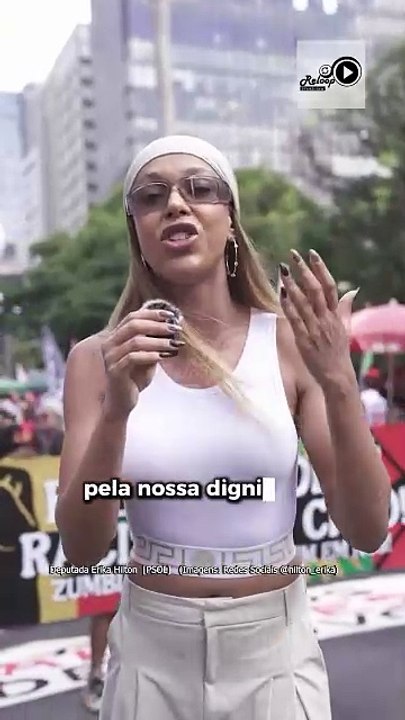 ERIKA HILTON "NESSE 20 DE NOVEMBRO, O POVO NEGRO NOVAMENTE FOI ÀS RUAS FAZER A SUA VOZ SER OUVIDA"