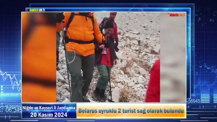Belarus uyruklu 2 turist sağ olarak bulundu