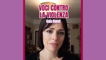 Voci contro la violenza: Gaia Nanni