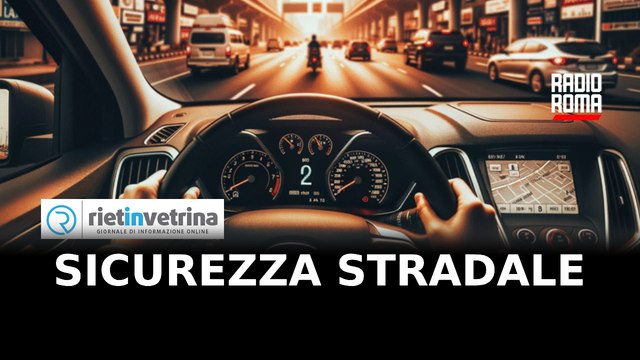Sicurezza stradale, le operazioni dei militari nel week end reatino