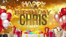 CHRIS - Happy Birthday Chris