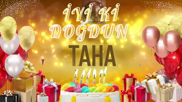 TAHA - Doğum Günün Kutlu Olsun Taha